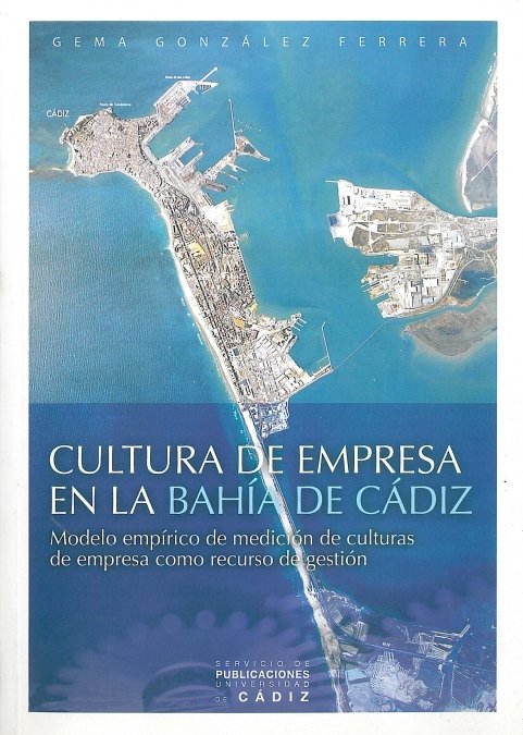 CULTURA DE EMPRESA EN LA BAHIA DE CADIZ, de GONZALEZ FERRERA | portada del libro