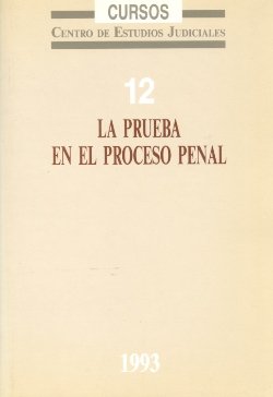 La prueba en el proceso penal, de MINISTERIO DE JUSTICIA | portada del libro