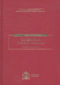 LA REFORMA CONSTITUCIONAL, de MINISTERIO DE JUSTICIA | portada del libro