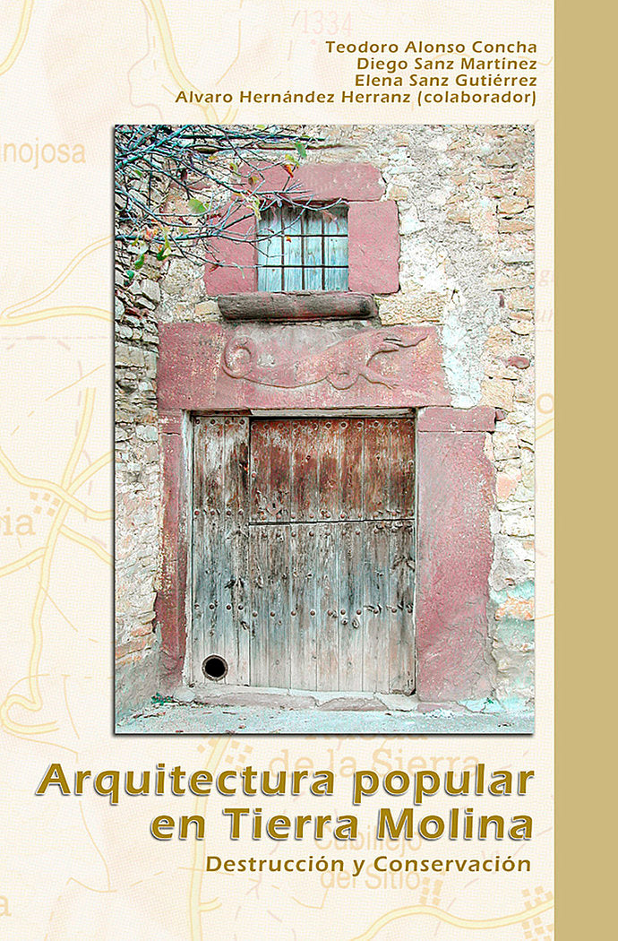 ARQUITECTURA POPULAR EN TIERRA MOLINA, de ALONSO CONCHA | portada del libro