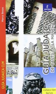 Gu¡a judaica de Castilla-La Mancha, de BESAS MARTINEZ | portada del libro