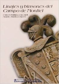 LINAJES Y BLASONES DEL CAMPO DE MONTIEL, de PARRILLA | portada del libro
