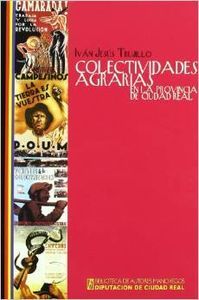 COLECTIVIDADES AGRARIAS PROVINCIA CIUDAD REAL, de TRUJILLO | portada del libro