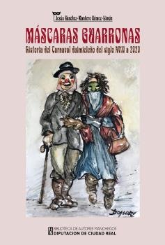 Máscaras guarronas, de Sánchez-Mantero Gómez-Limón, Jesús | portada del libro