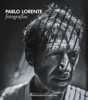 PABLO LORENTE. FOTOGRAFIA, de LORENTE, PABLO | portada del libro