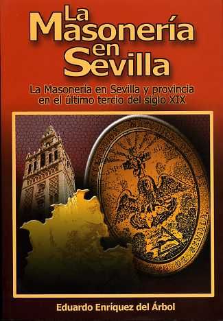 La masonería en Sevilla, de Enríquez del Árbol | portada del libro