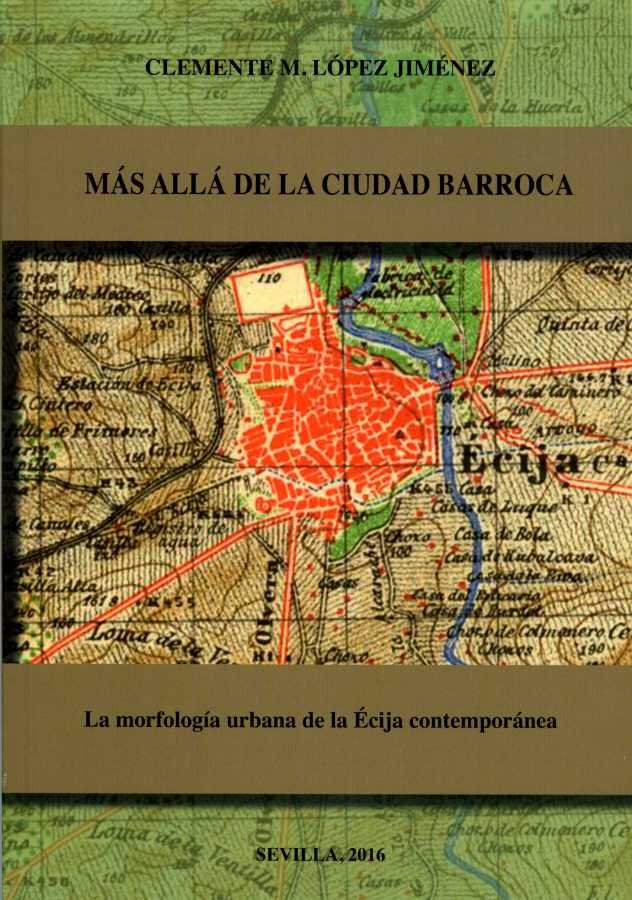 Más allá de la ciudad barroca, de López Jiménez, Clemente M. | portada del libro