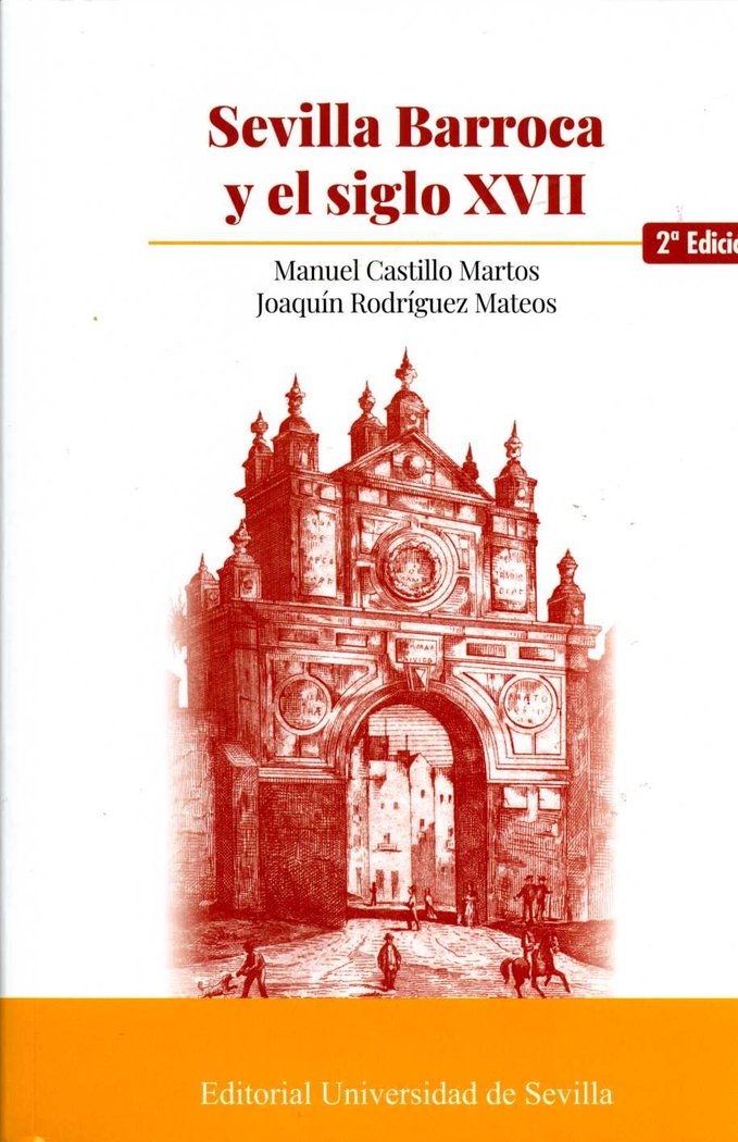 Sevilla Barroca y el siglo XVII, de Castillo Martos, Manuel | portada del libro