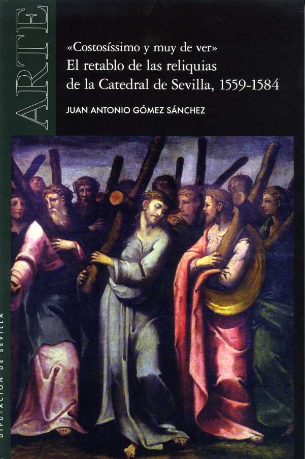 COSTOSISSIMO Y MUY DE VER EL RETABLO DE, de GOMEZ SANCHEZ, JUAN ANTONIO | portada del libro