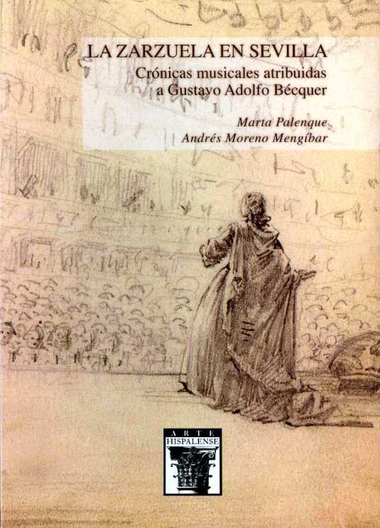 LA ZARZUELA EN SEVILLA CRONICAS MUSICALES ATRIBUIDAS A GUST, de PALENQUE, MARTA | portada del libro
