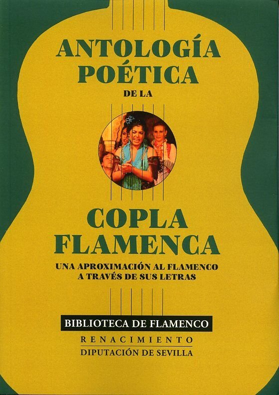 ANTOLOGIA POETICA DE LA COPLA FLAMENCA, de VV, AA | portada del libro