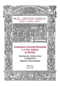 Comentario al Carmen Paschale y a dos himnos de Sedvlio: Introducción, edición crítica y traducción, de Yarza Urquiola, Valer