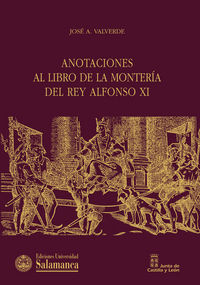Anotaciones al Libro de la montería del rey Alfonso XI, de Valverde | portada del libro
