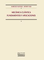 Mecánica Cuántica fundamentos y aplicaciones, de Marcelo Alonso | portada del libro