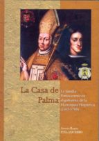 La Casa de Palma. La familia Portocarrero en el gobierno de la monarquía hispánica (1665-1700), de ANTONIO RAMON PEÑA IZQUIER