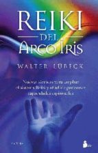 REIKI DEL ARCO IRIS, de Walter Lübeck | portada del libro