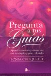 Pregunta a tus guías, de CHOQUETTE, SONIA | portada del libro