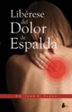 LIBERESE DEL DOLOR DE ESPALDA, de John E. Sarnö | portada del libro