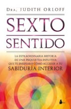 SEXTO SENTIDO, de Judith Orloff | portada del libro