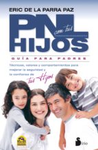 PNL CON TUS HIJOS, de ERIC DE LA PARRA | portada del libro