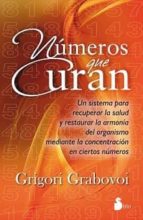 NUMEROS QUE CURAN, de Grigori Grabovoi | portada del libro