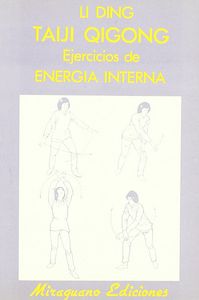 Taiji Qigong. Ejercicios de Energ¡a Interna, de SIN AUTOR | portada del libro