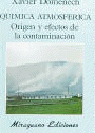 Química Atmosférica. Origen y Efectos de la Contaminación, de Doménech Antúnez, Xavier | portada del libro