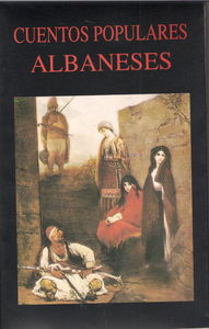 Cuentos Populares Albaneses, de Sánchez Lizarralde, R. (Recopilador) | portada del libro
