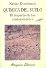 Química del Suelo. El Impacto de los Contaminantes, de Doménech Antúnez | portada del libro