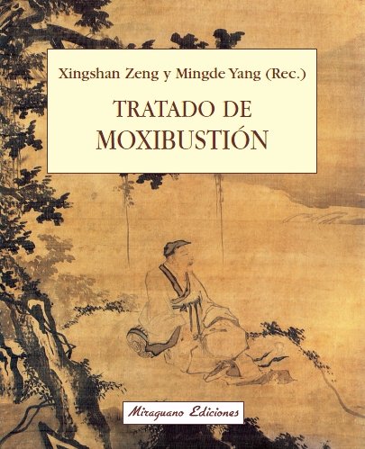 Tratado de Moxibustión, de Zeng, Xingshan y Yang, Mingde | portada del libro
