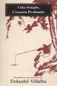 Vida Simple, Corazón Profundo, de Fernández Villalba, Francisco | portada del libro