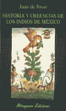 Historia y creencias de los indios de México, de Tovar, Juan de | portada del libro