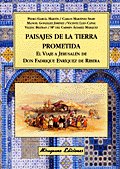 Paisajes de la Tierra Prometida. El Viaje a Jerusalén de Don Fadrique Enríquez de Ribera, de García Martin, Pedro | portada d