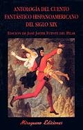 Antología del cuento fantástico hispanoamericano del siglo XIX, de Varios autores | portada del libro