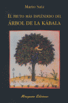 El fruto más espléndido del Árbol de la Kábala, de Satz Tetelbaum, Mario | portada del libro