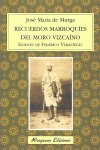 Recuerdos marroquíes del Moro Vizcaíno, de De Murga y Mugartegui, José Mª | portada del libro