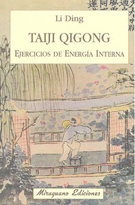 Taiji Qigong. Ejercicios de Energía Interna, de Ding, Li | portada del libro