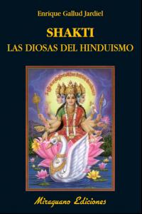 Shakti. Las diosas del hinduismo, de Gallud Jardiel, Enrique | portada del libro