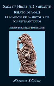 Saga de Hrólf el Caminante. Relato de Sörli. Fragmento de la historia de los Reyes Antiguos, de ANONIMO | portada del libro