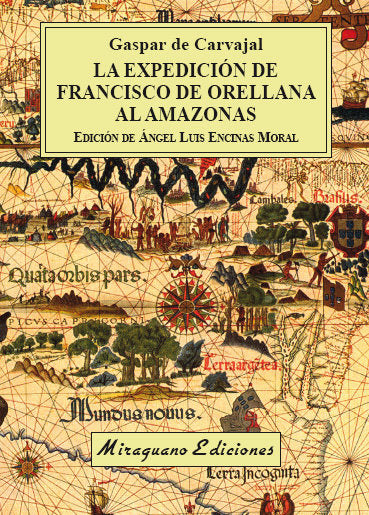 La expedición de Francisco de Orellana al Amazonas, de de Carvajal, Gaspar | portada del libro