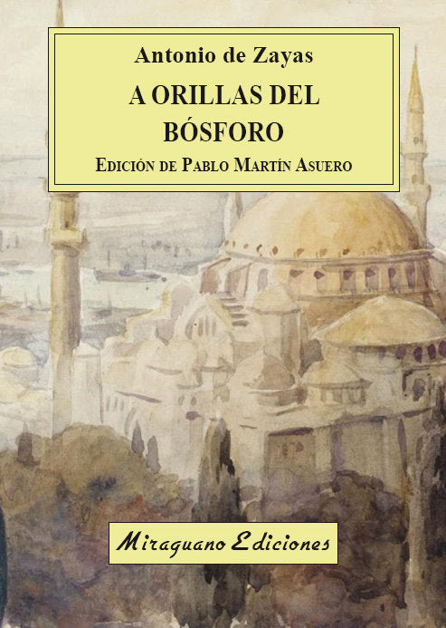 A ORILLAS DEL BOSFORO, de DE ZAYAS-FERNANDEZ DE CORDOBA Y BEAUMONT | portada del libro