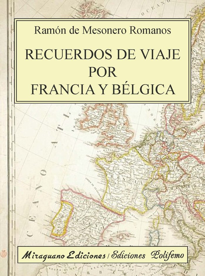 RECUERDOS DE VIAJE POR FRANCIA Y BELGICA, de MESONERO ROMANOS, RAMON DE | portada del libro