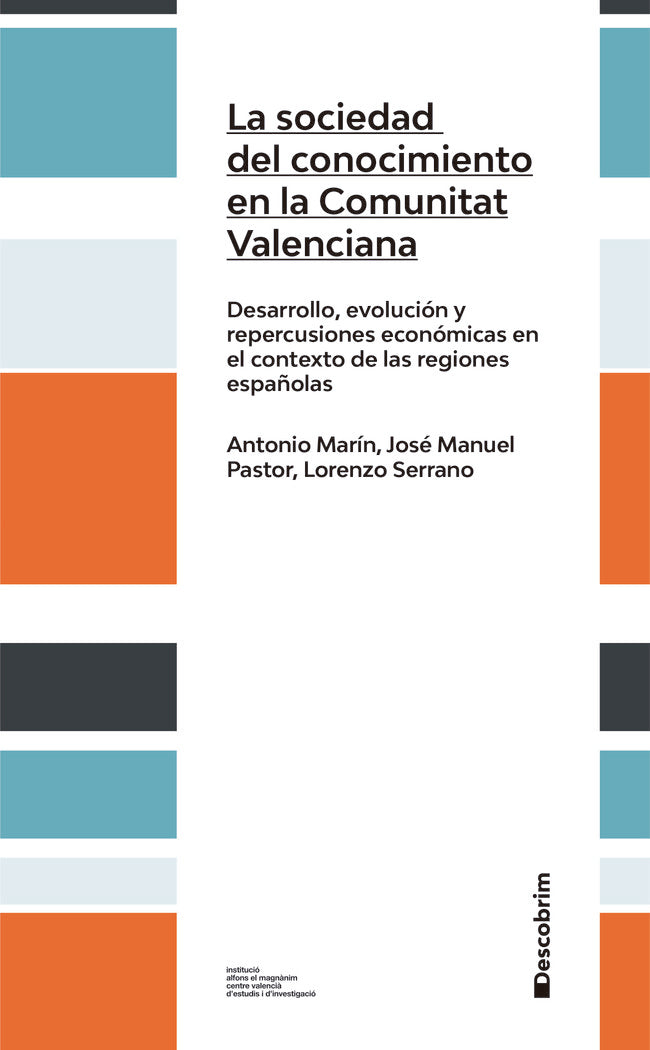 LA SOCIEDAD DEL CONOCIMIENTO EN LA COMUNIDAD VALENCIANA, de MARIN, ANTONIO | portada del libro