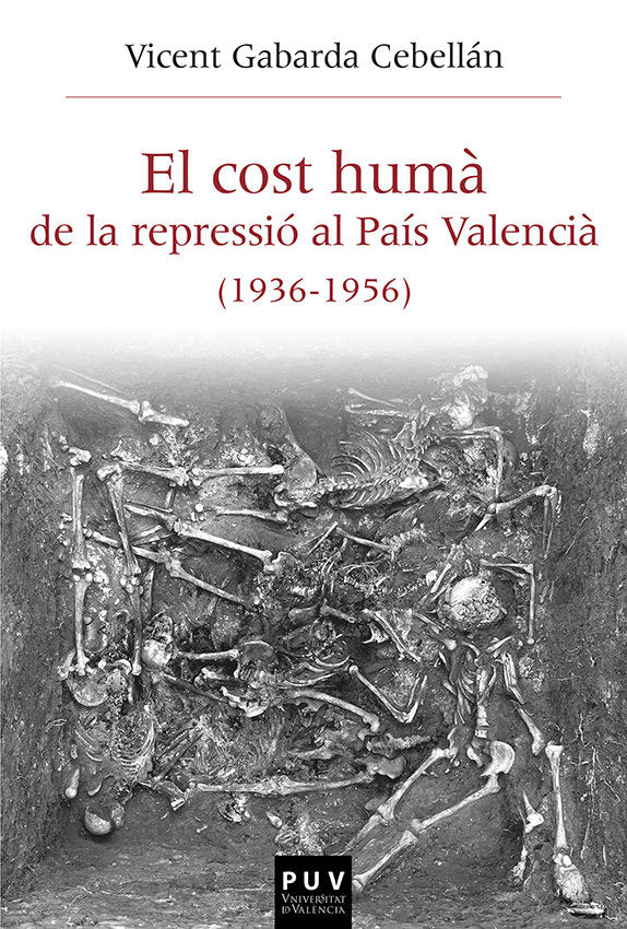 EL COST HUMA DE LA REPRESSIO AL PAIS VALENCIA (1936-1956), de GABARDA CEBELLAN | portada del libro