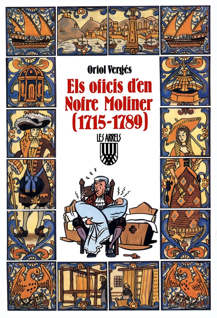 Els oficis d'en Nofre Moliner (1715 1789), de VERGES I MUNDO | portada del libro