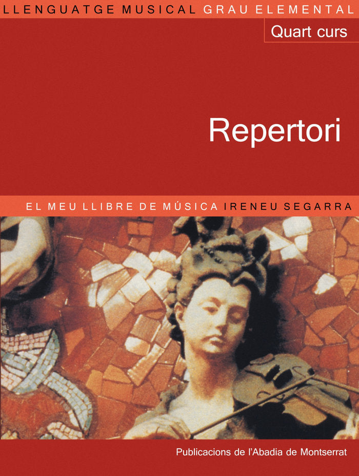 Llenguatge musical. Grau elemental. Quart Curs. Repertori. El meu llibre de música, de Segarra, Ireneu | portada del libro