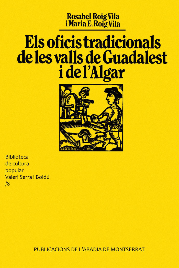 Els oficis tradicionals de les valls de Guadalest i de l'Algar, de Roig i Vila | portada del libro
