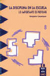 La disciplina en la escuela, de Casamayor Pérez | portada del libro