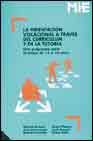 La orientación vocacional a través del currículum y de la tutoría, de Àlvarez González, Manuel | portada del libro