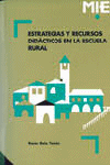 Estrategias y recursos didácticos en la escuela rural, de Boix Tomas, Roser | portada del libro